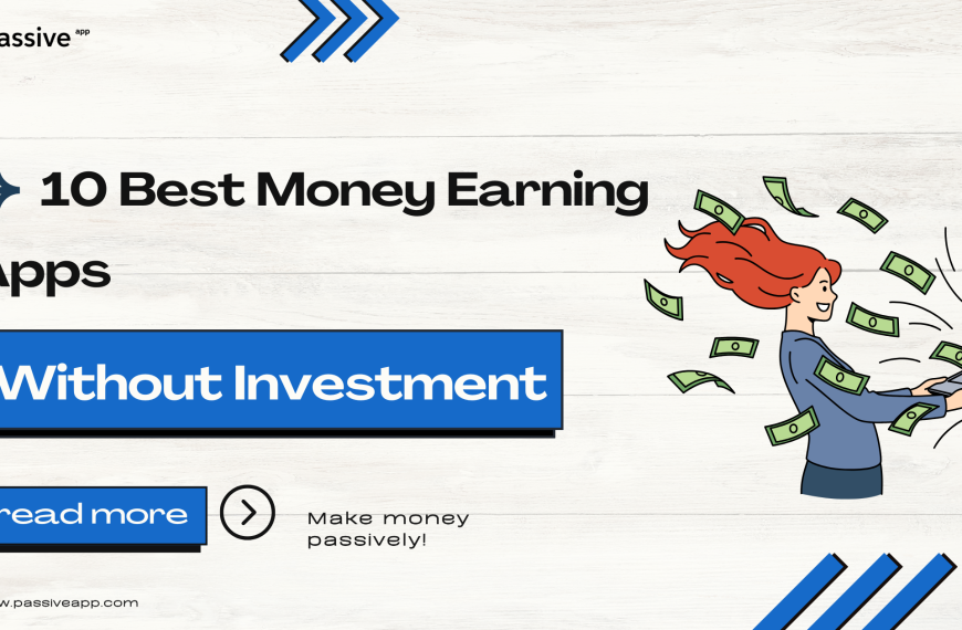 10 Best Money Earning Apps Without Investment