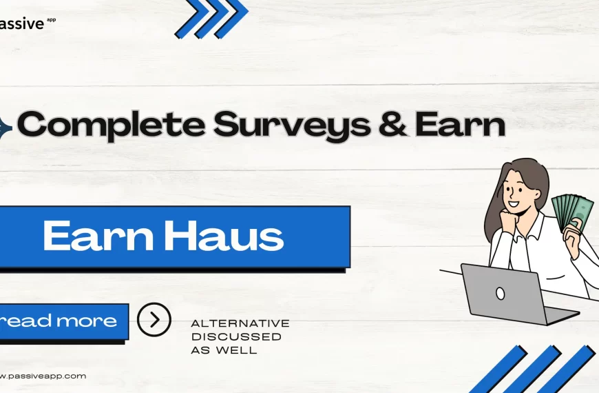 Earn Haus: Complete Surveys and Earn Money