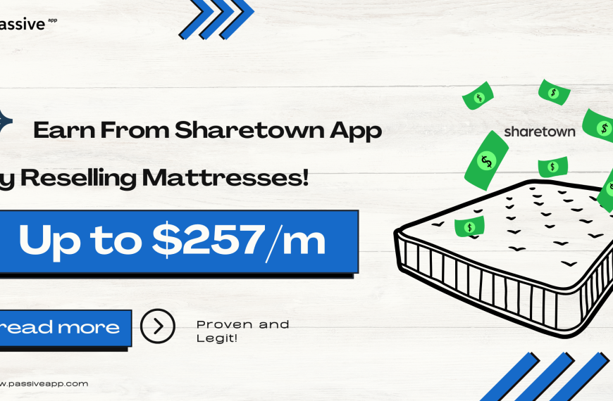 Sharetown App: Earn Up to $257 in Profit by Reselling Mattresses