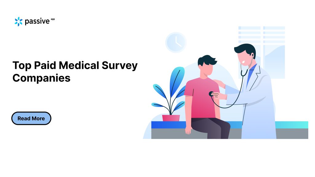 Top Medical Survey Companies